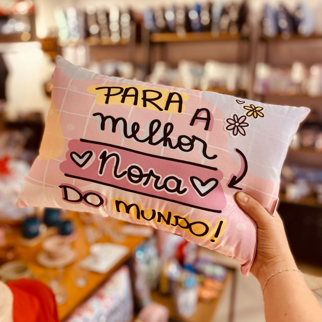 Para a melhor nora do mundo! Para a melhor nora do mundo!