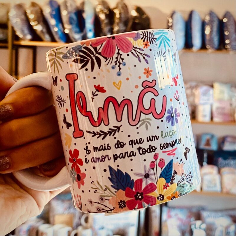 Caneca Porcelana Irmã é mais do que um laço, é amor para todo sempre!