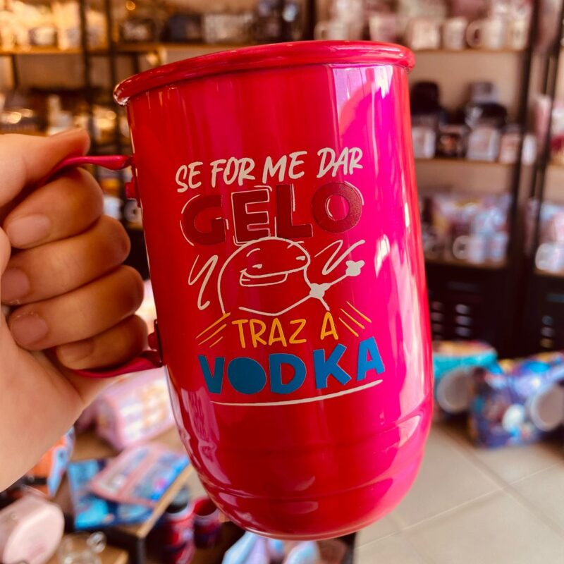 Can Alumínio: Se for me dar gelo, traz a vodka