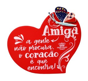 EFEITE  DE MESA: CORAÇÃO COM APLIQUE; AMIGA AGENTE NÃO PROCURA É AGENTE QUE ENCONTRA...10,5X11(P18876)