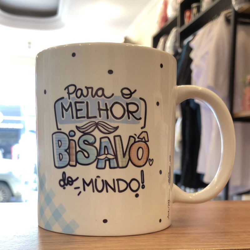 Can: Para o melhor bisavô do mundo/Biso te Amo.