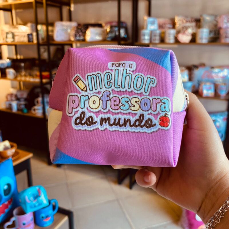 Necessaire Para a melhor professora do mundo!
