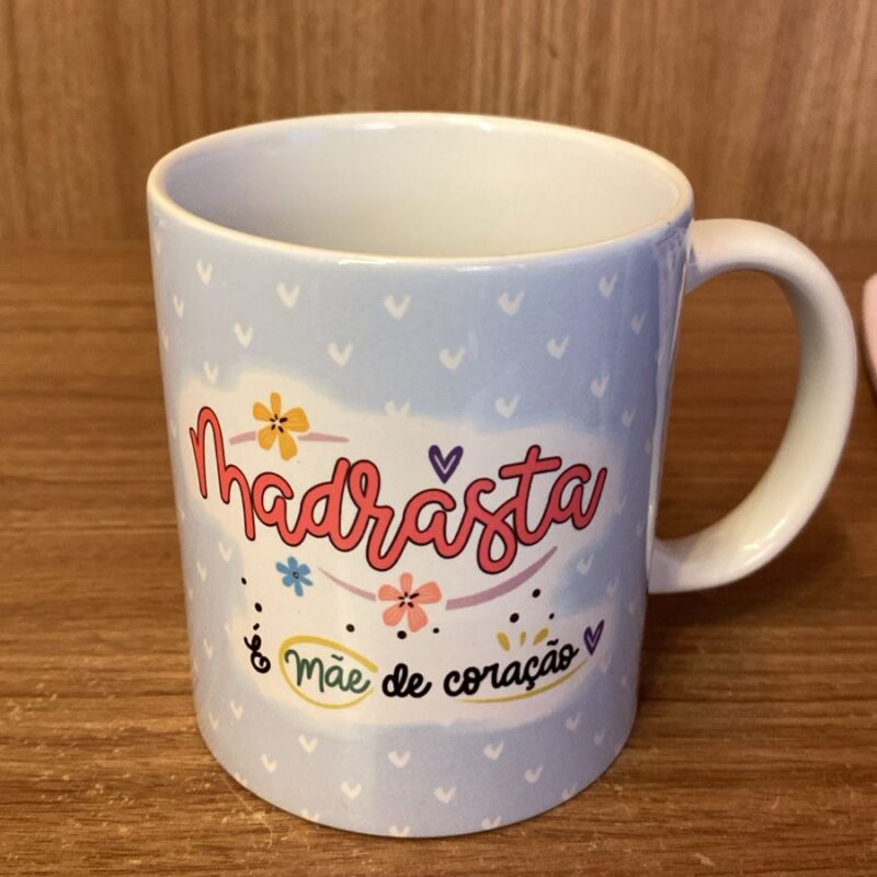 Caneca: Madrasta é mãe de coração