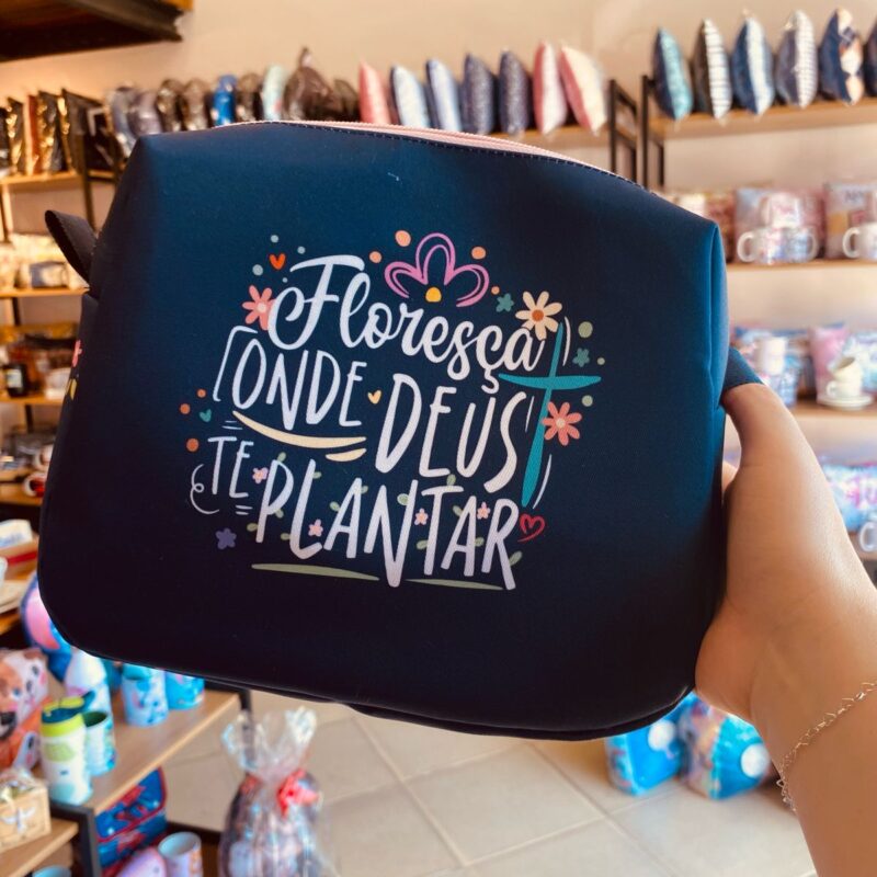 Necessaire Floresça onde Deus te plantar