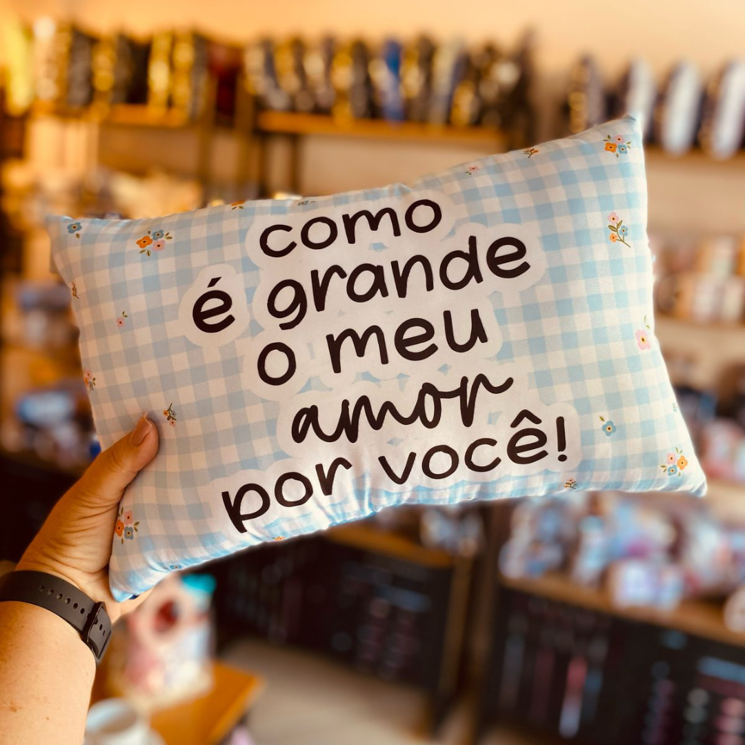 Almofada “Como é grande o meu amor por você” Almofada “Como é grande o meu amor por você”