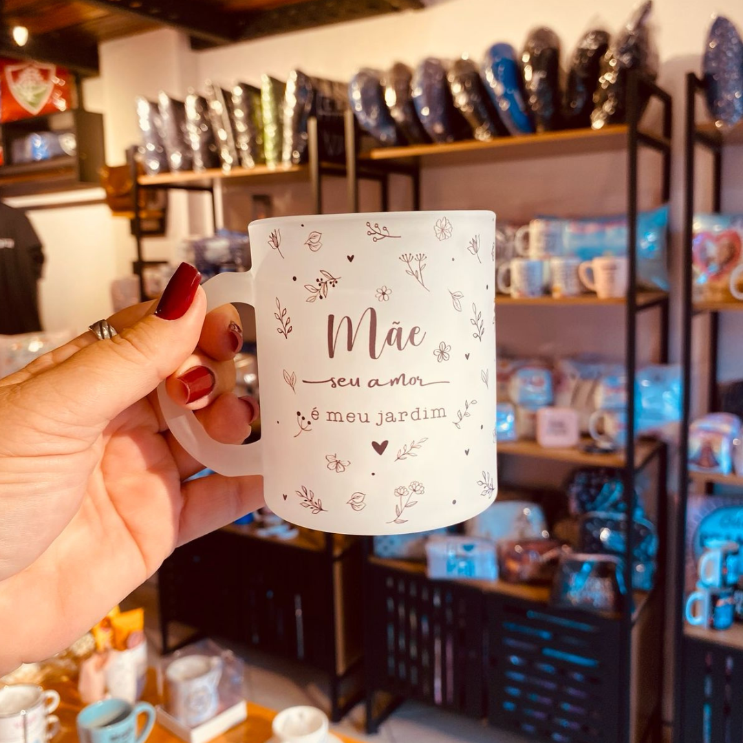 Caneca de Vidro “Mãe, Seu Amor é Meu Jardim” Caneca de Vidro “Mãe, Seu Amor é Meu Jardim”