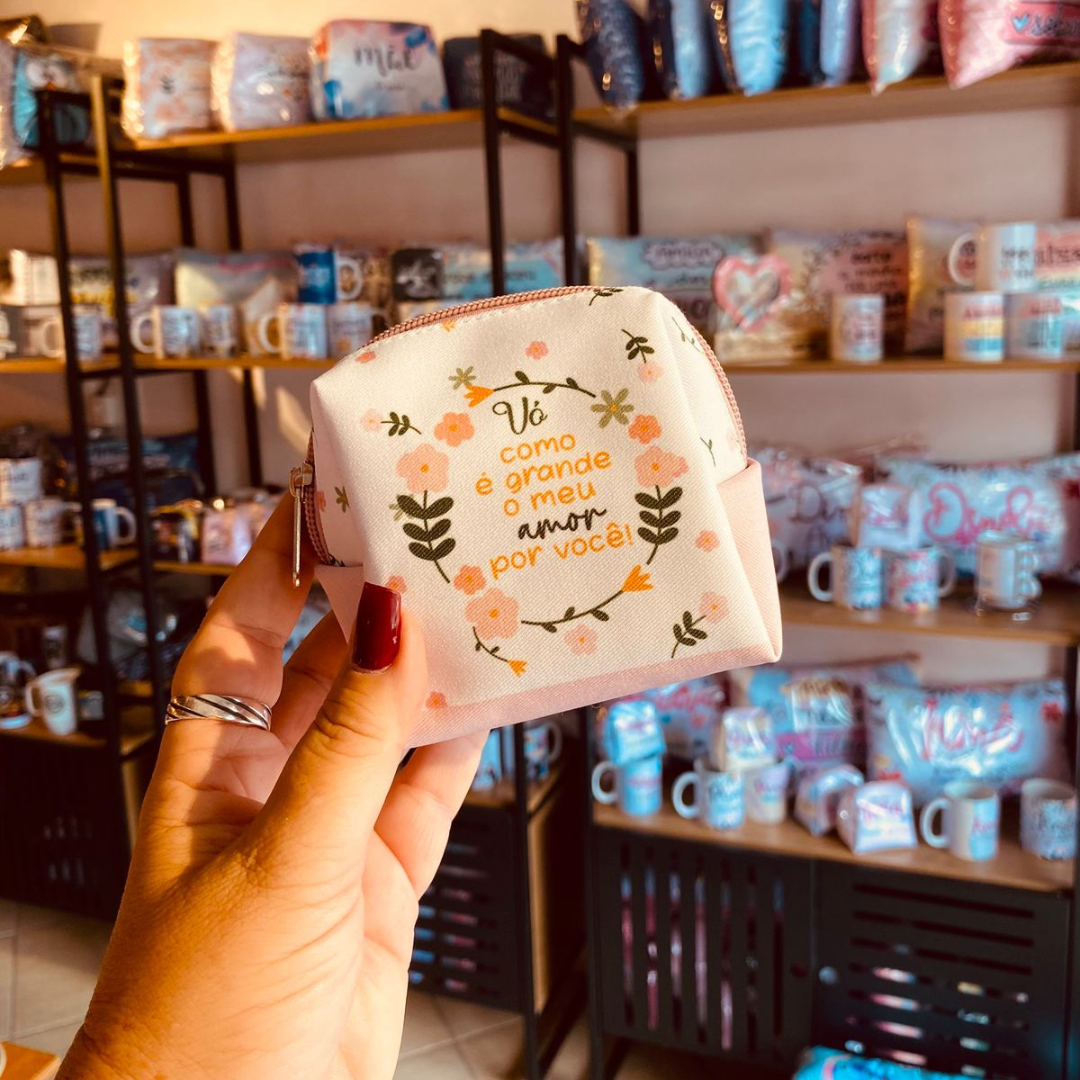 Necessaire “Vó, como é grande meu amor por você!”