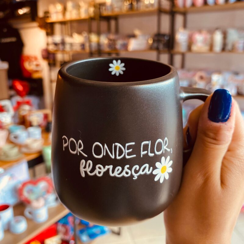 Caneca de Cerâmica Por Onde Flor Floresça