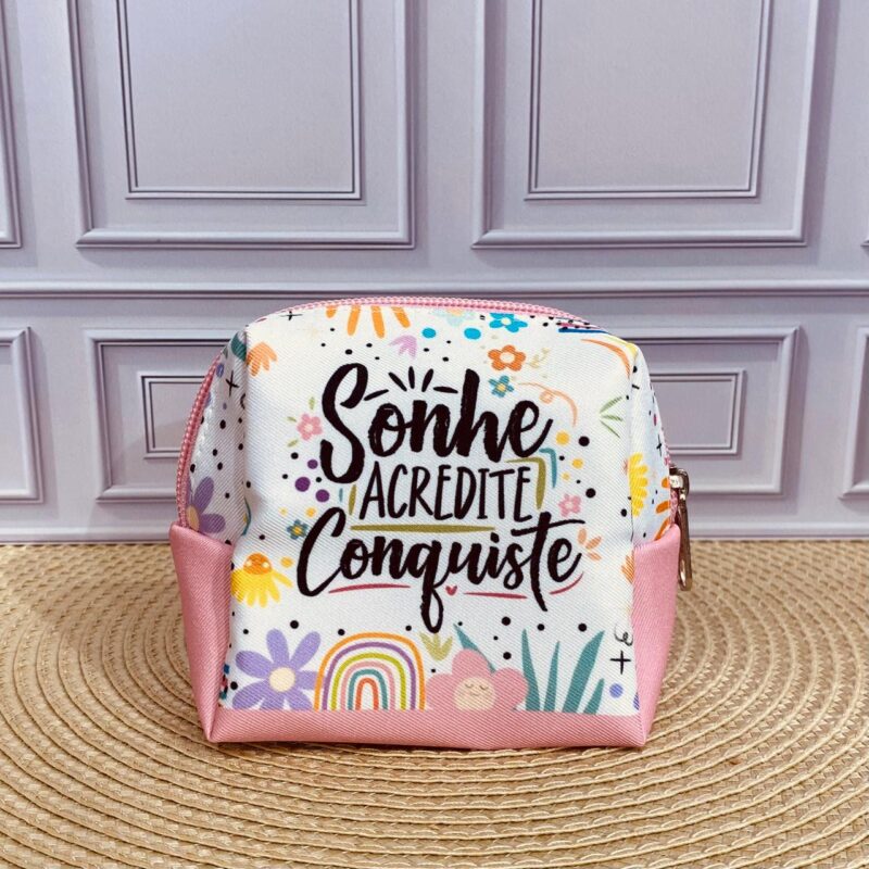 Necessaire Sonhe, acredite, conquiste!