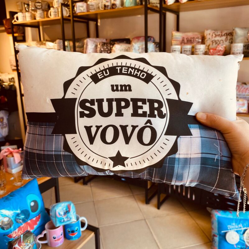 Almofada Eu tenho um SUPER VOVÔ!