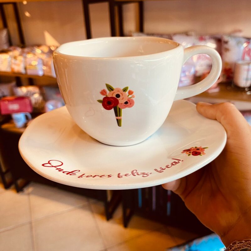 Xícara de Chá com Pires"Onde fores feliz, fica !"