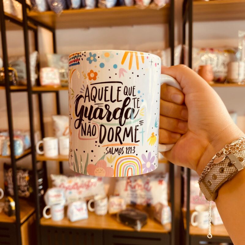 Caneca de Porcelana  Aquele que te guarda não dorme !