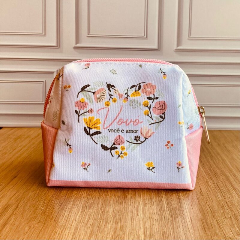 Necessaire Vovó você é amor