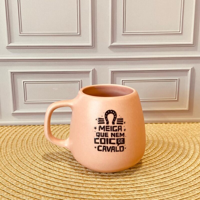 Caneca de cerâmica Meiga que nem coice de cavalo