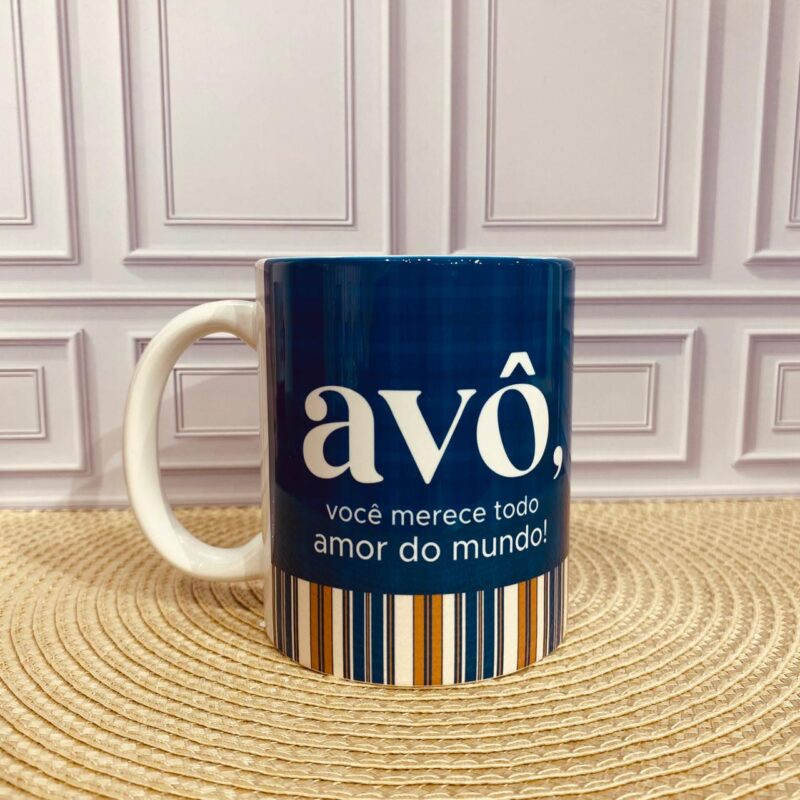 Caneca de Porcelana Avô você merece todo amor do mundo.
